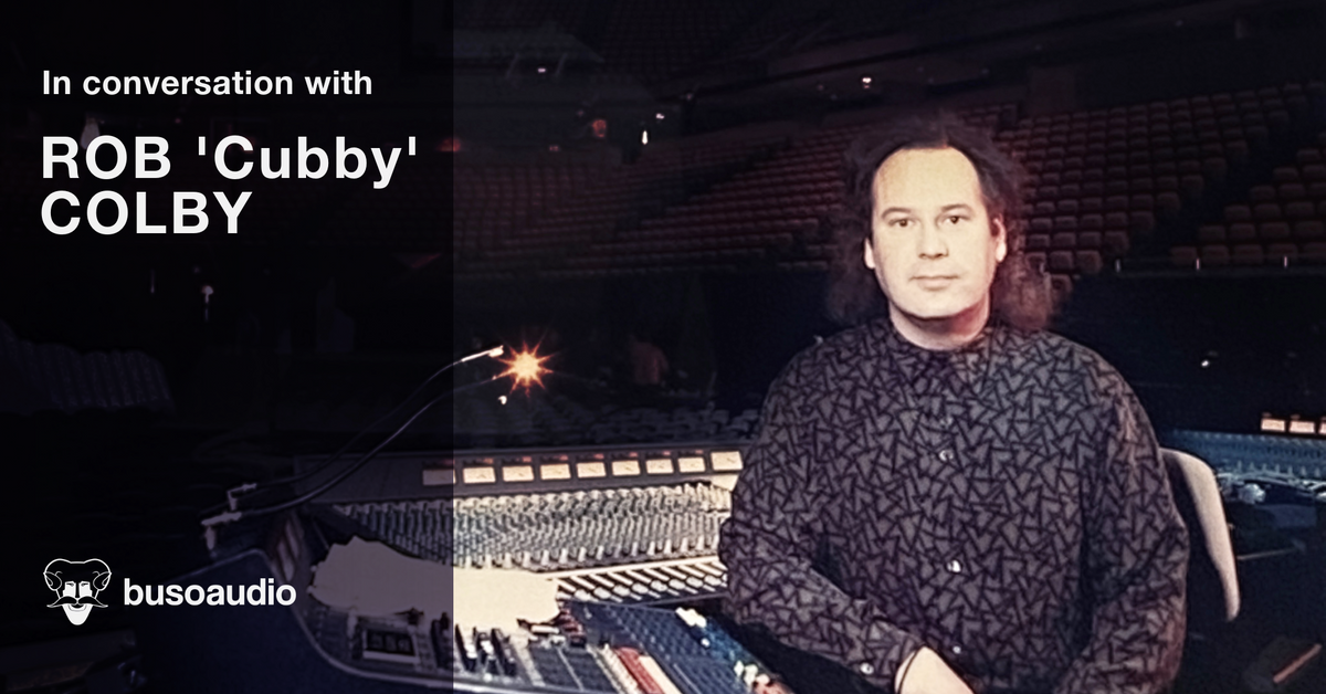 Buso Audio blog interview with Rob Cubby Colby